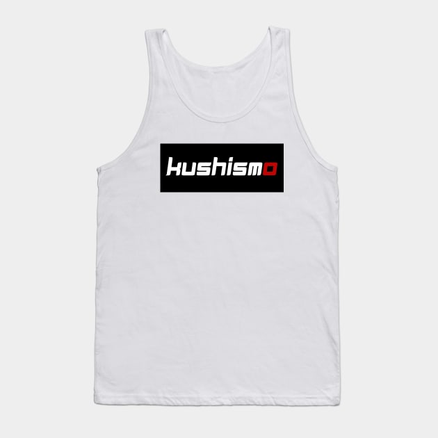 Kushismo Racing Parts Tank Top by THCnicians